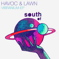 Havoc & Lawn - Vibranium EP