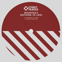 Moodtrax - Nothing To Lose