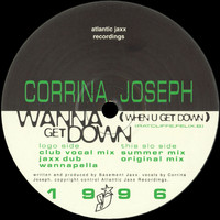 Corrina Joseph - Wanna Get Down