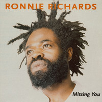 Ronnie Richards - Missing You