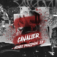 Cavalier - Konec prázdnin EP (Explicit)