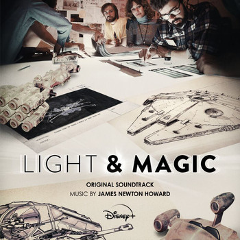James Newton Howard - Light & Magic (Original Soundtrack)