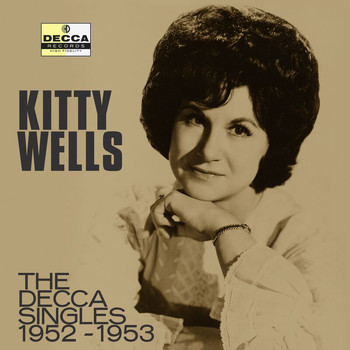 Kitty Wells - The Decca Singles 1952-1953