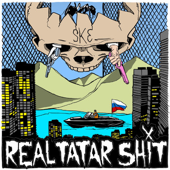 SKE - REAL TATAR SHIT (Explicit)