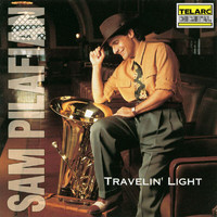 Sam Pilafian - Travelin' Light