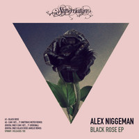 Alex Niggemann - Black Rose EP