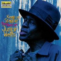 Junior Wells - Keep On Steppin': The Best Of Junior Wells