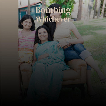 Various Artists - Bombing Whichever
