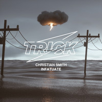 Christian Smith - Infatuate