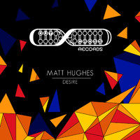 Matt Hughes - Desire