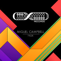 Miguel Campbell - Freek
