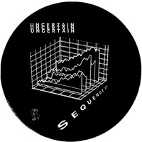 uncertain - Sequence EP