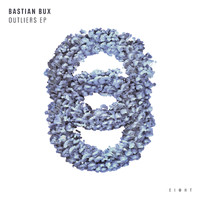 Bastian Bux - Outliers EP