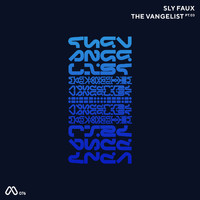 Sly Faux - The Vangelist Pt. 3