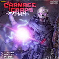 The Carnage Corps - Deathwish EP