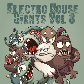Various Artists - Electro House Giants, Vol. 8 (Explicit)