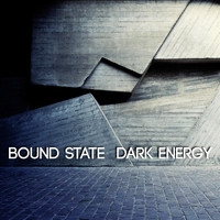 Forgotten Modern - Bound State, Dark Energy