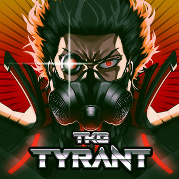 TKG - Tyrant