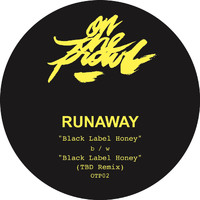 Runaway - Black Label Honey