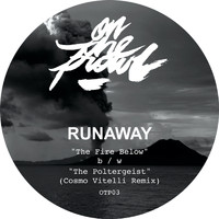 Runaway - The Fire Below