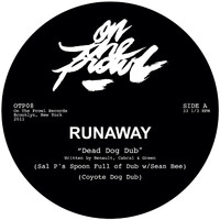 Runaway - Dead Dog Dub