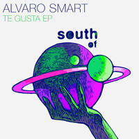 Alvaro Smart - Te Gusta EP