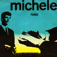 Michele - Piango (Versione rarissima 45 giri)