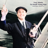 Tony Martin - Go South Young Man (Remastered 2022)