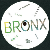 Bronx - Tropical Love EP