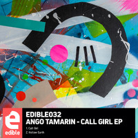 Ango Tamarin - Call Girl EP