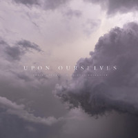 Kevin Graham - Upon Ourselves