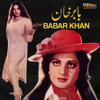 M.Ashraf - Babar Khan (Original Motion Picture Soundtrack)