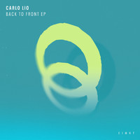 Carlo Lio - Back To Front EP