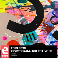Kryptogram - Got To Live EP