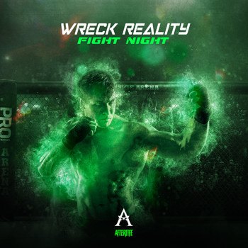 Wreck Reality - Fight Night (Extended Mix)