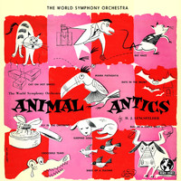 The World Symphony Orchestra - Animal Antics (2022 Remaster)