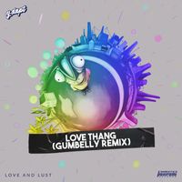 Y-DAPT - Love Thang (Gumbelly Remix)