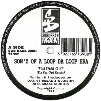 Sonz Of A Loop Da Loop Era - Further Out/Let Your Mind Be Free