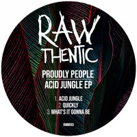 Proudly People - Acid Jungle EP