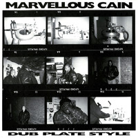 Marvellous Cain - Dub Plate Style / Jump Up