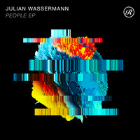 Julian Wassermann - People EP