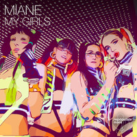 Miane - My Girls