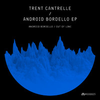 Trent Cantrelle - Android Bordello