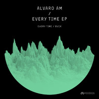 Alvaro AM - Every Time