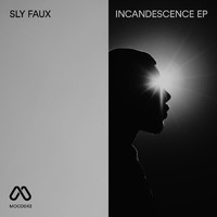 Sly Faux - Incandescence