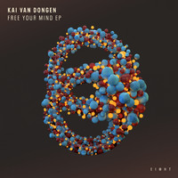 Kai van Dongen - Free Your Mind EP