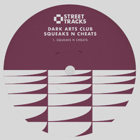 Dark Arts Club - Squeaks n Cheats