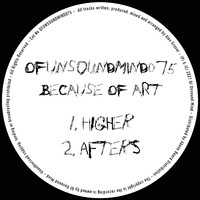 Because of Art - Higher / Afters