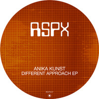 Anika Kunst - Different Approach EP