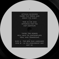 Afrikan Sciences - The New Dun Language b/w In His Convenient Way